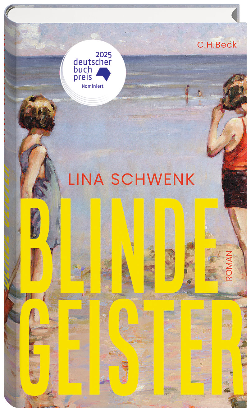 Buchcover des Romans „Blinde Geister“ von Lina Schwenk, erschienen bei C.H.Beck: Illustration zeigt zwei Kinder am Strand, eines im roten Badeanzug, das andere in einem grauen Kleid. Sie stehen mit dem Rücken zum Betrachter und blicken aufs ruhige Meer unter teils bewölktem Himmel. Weiter hinten sind zwei weitere Personen im seichten Wasser zu sehen. Über der Szene prangt in großen gelben VerBuchstabensalien der Titel „Blinde Geister“, darüber in roter Schrift der Name „Lina Schwenk“. Am rechten Rand steht senkrecht das Wort „Roman“.